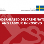 GENDER-BASED DISCRIMINATION AND LABOUR IN KOSOVO